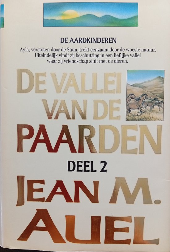 Boekcover met de titel De Vallei van de Paarden, Deel 2 door Jean M. Auel. De cover heeft een illustratie van paarden.
