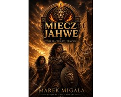 Miecz Jahwe 2 - Trąby Jerycha _Miecz Jahwe tom 2