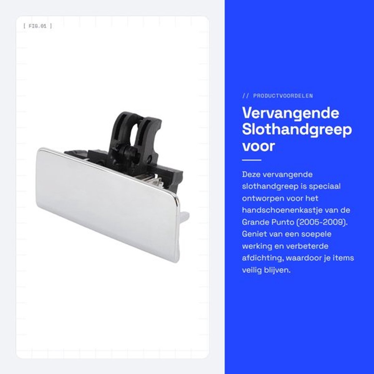 Dailygoods- Handschoenenkastje Chromen - Soepelere Opening - Vervanging Grande