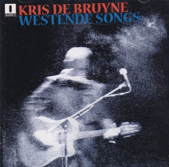 Kris De Bruyne Westende Songs albumhoes met vervaagd beeld van Kris De Bruyne met gitaar en microfoon.