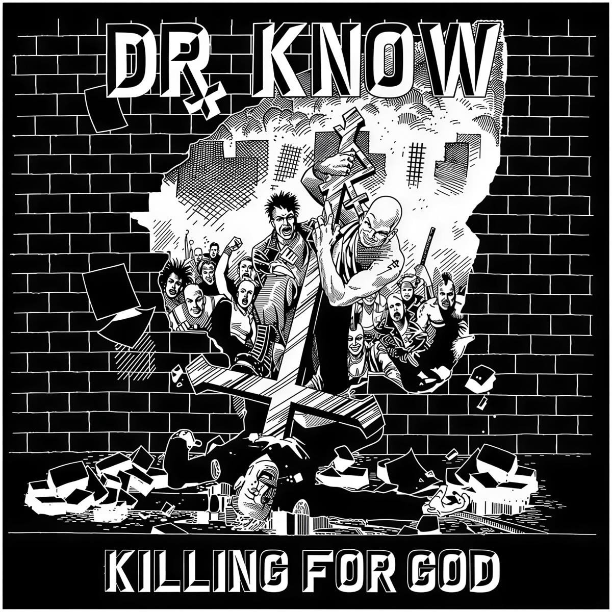 Dr. Know - Killing For God (CD)