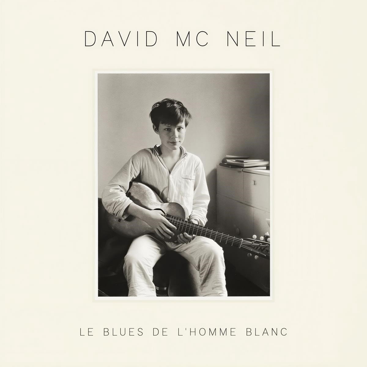 David McNeil - Le Blues De L'Homme Blanc (LP)