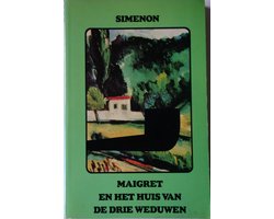 Maigret en het huis van de drie weduwen