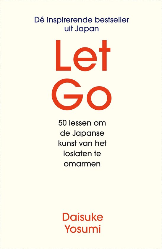 Livre "Let Go" avec le titre en lettres rouges et le sous-titre "50 leçons pour embrasser l'art japonais du lâcher-prise".