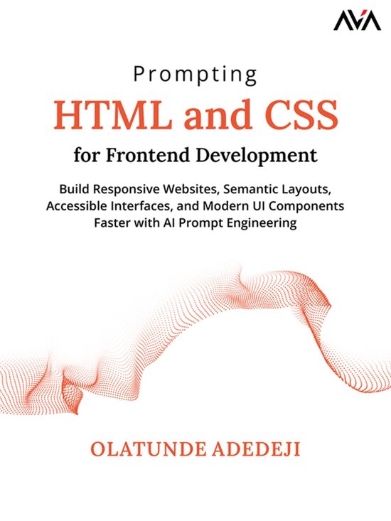 Boekomslag: Prompting HTML and CSS for Frontend Development door Olatunde Adedeji met abstracte rode stippengrafiek.