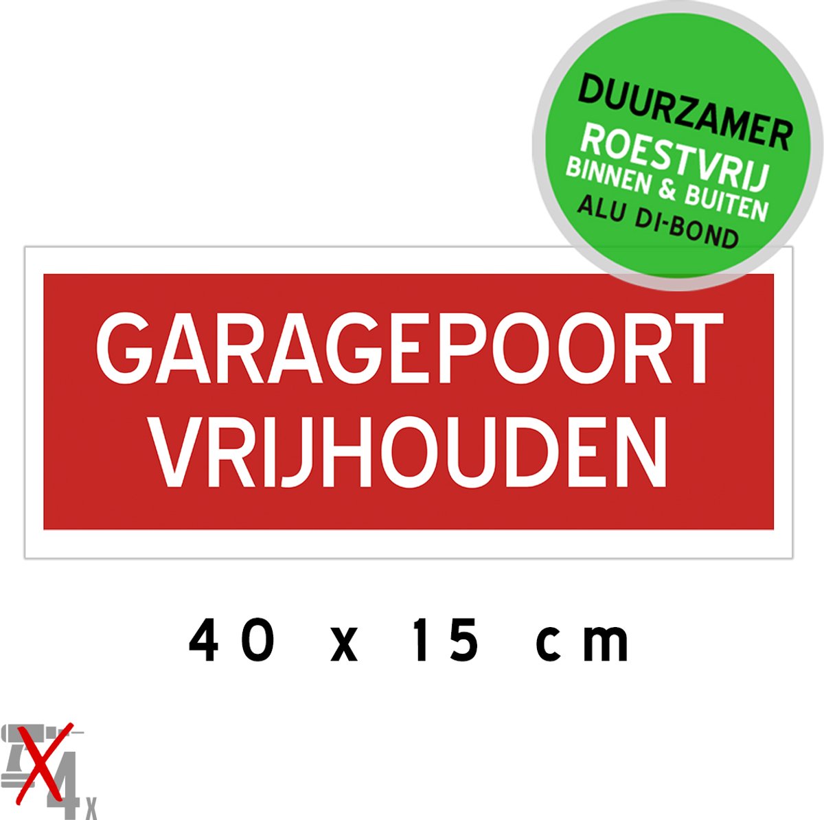 Pictogram/ metaal bord | "Garagepoort vrijhouden" | 40 x 15 cm | Dibond | Poort | Garage | Roestvrij | Verkleurd niet | Sterk materiaal | Rood | Duurzaam | 1 stuk