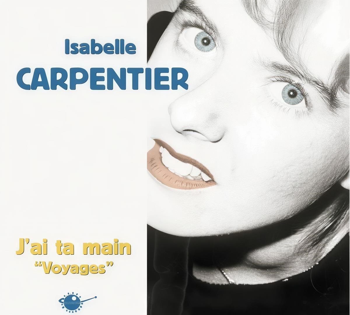 Isabelle Carpentier - J'ai Ta Main (CD)