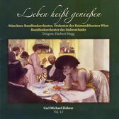 Rundfunkorchester des Südwestfunks, Münchner Rundfunkorchester, Herbert Mogg - Leben Heisst Geniessen (CD)