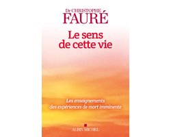 Le Sens de cette vie