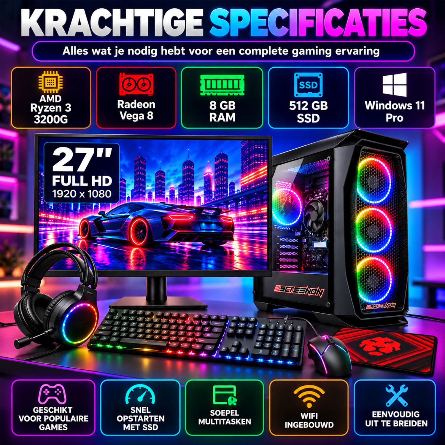 ScreenON Gaming Set – Complete Gaming PC met 27 inch Monitor – Ryzen 3 3200G – 8GB RAM – 512GB SSD – Radeon Vega 8 – Windows 11 Pro – Toetsenbord, Muis, Headset & Muismat thumbnail 2