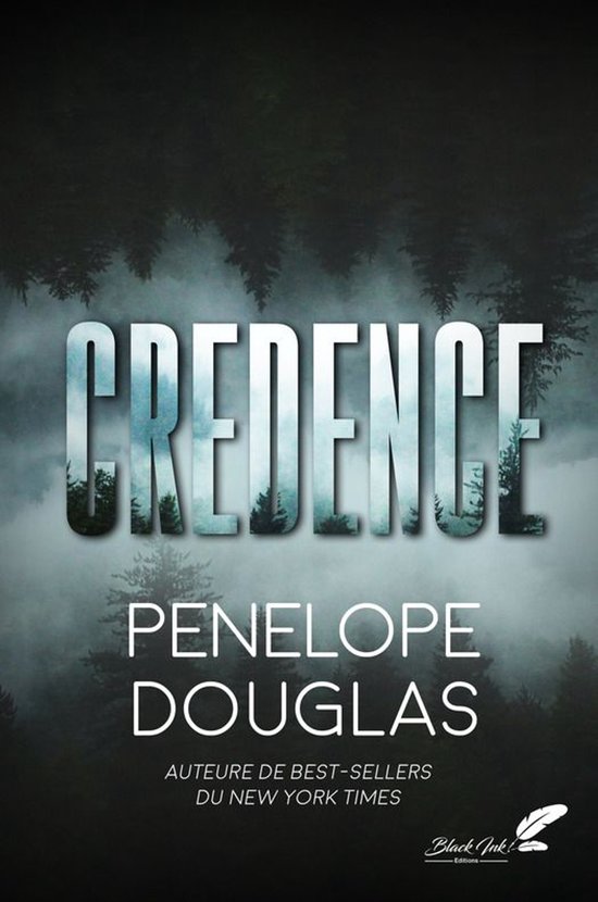 Couverture du livre 'Credence' par Penelope Douglas, sur fond de forêt brumeuse avec typographie blanche.