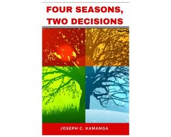 Four Seasons, Two Decisions