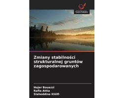 Zmiany stabilności strukturalnej gruntów zagospodarowanych