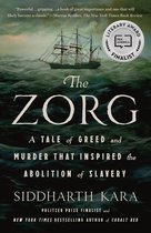 Boekomslag van 'The Zorg' met een zeilschip op een woeste zee, met de tekst 'A TALE of GREED and MURDER THAT INSPIRED the ABOLITION of SLAVERY'.