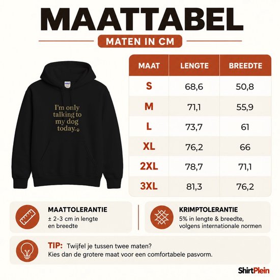 Hond Hoodie – Ik Praat Vandaag Alleen Met Mijn Hond – Dierenliefhebber Outfit – Unisex Hoodie voor Dames & Heren – Leuk Cadeau — cadeau in Mode & Accessoires - foto 4