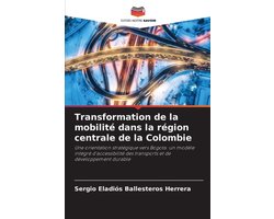 Transformation de la mobilité dans la région centrale de la Colombie