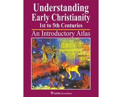 Understanding Early Christianity-1st to 5th Centuries