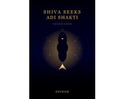 Shiva Seeks Adi Shakti