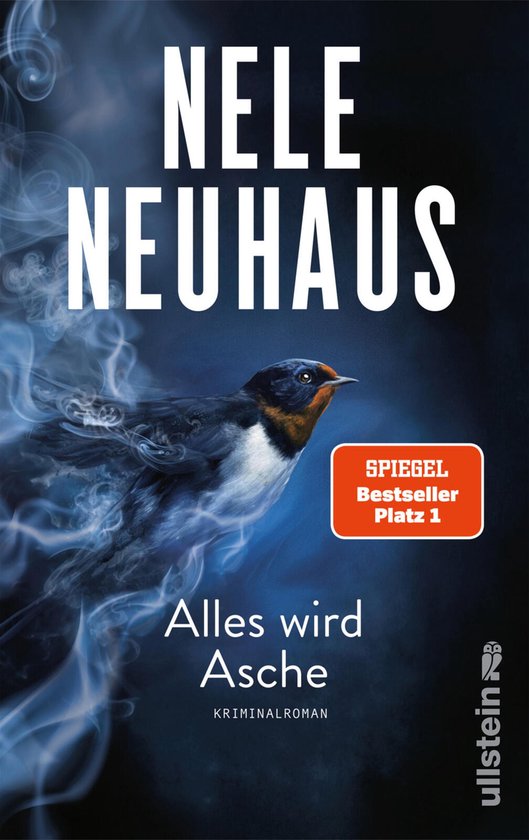 Couverture du livre 'Alles wird Asche' de Nele Neuhaus, avec une hirondelle et le texte "SPIEGEL Bestseller Platz 1".