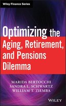 Wiley Finance 477 - Optimizing the Aging, Retirement, and Pensions Dilemma