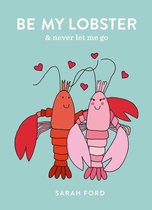Be a... - Be My Lobster