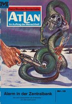 Atlan classics 13 - Atlan 13: Alarm in der Zentralbank