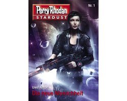 Perry Rhodan-Stardust 1 - Stardust 1: Die neue Menschheit