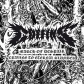 March Of Despair - Craving To Eternal Slumber