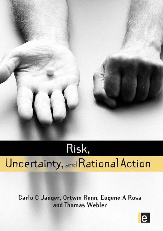 Risk, Uncertainty and Rational Action - cover