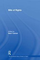The International Library of Essays on Rights - Bills of Rights