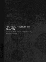 Routledge/Leiden Series in Modern East Asian Politics, History and Media - Political Philosophy in Japan