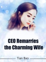 Volume 2 2 - CEO Remarries the Charming Wife
