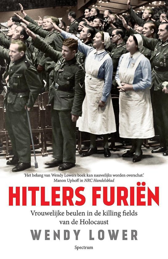 Hitlers furiën - Wendy Lower | Northernlights300.org