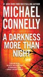 A Harry Bosch Novel 7 - A Darkness More Than Night