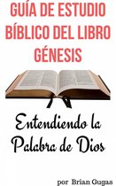 Guía de Estudio Bíblico del Libro Génesis