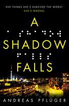 A Jenny Aaron Thriller -  A Shadow Falls