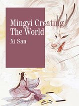 Volume 1 1 - Mingyi Creating The World