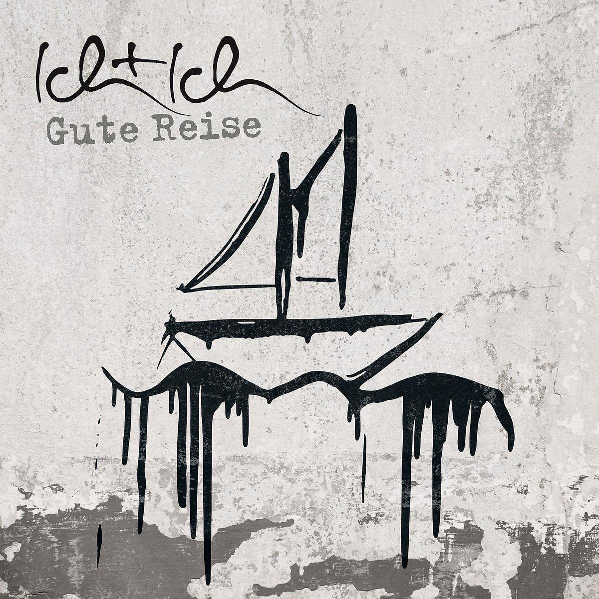 Gute Reise (New Version)