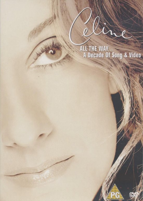 Cover van de film 'Celine Dion - All The Way - A Decade Of Song & Video'