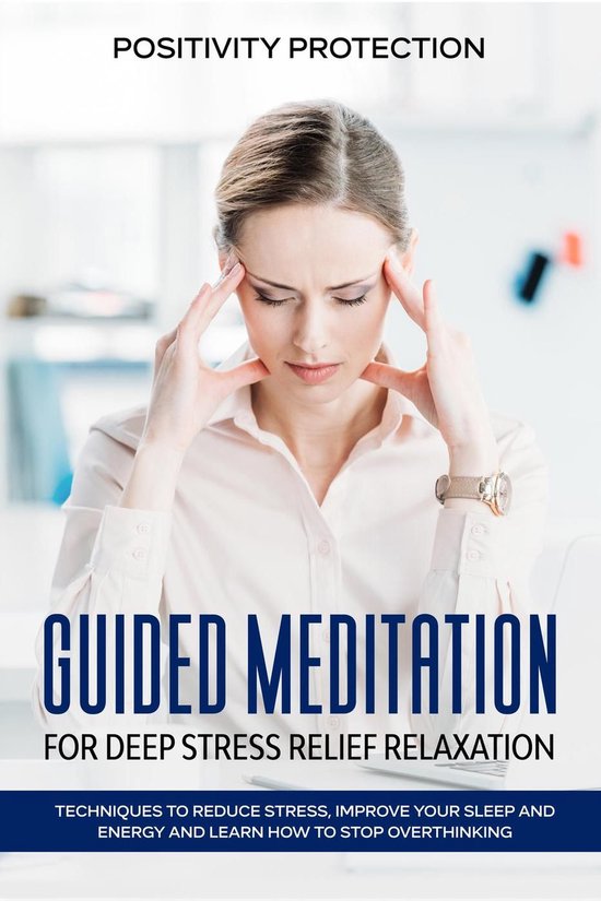Guided Meditation for Deep Stress Relief Relaxation: Techniq ... - cover