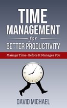 Time Management for Better Productivity