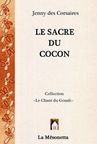 Le Chant du Gousli - Le Sacre du Cocon