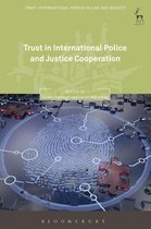 Oñati International Series in Law and Society - Trust in International Police and Justice Cooperation