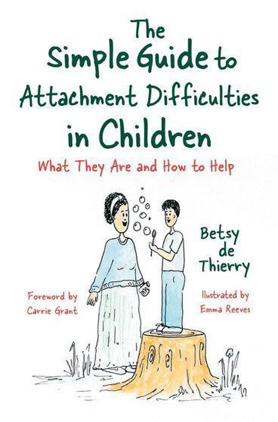 The Simple Guide to Attachment Difficulties in Children - cover