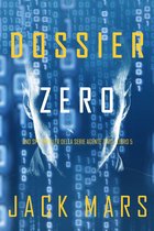 Uno spy thriller della serie Agente Zero 5 - Dossier Zero (Uno spy thriller della serie Agente Zero—Libro #5)
