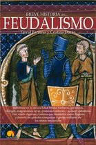 Breve Historia - Breve historia del feudalismo