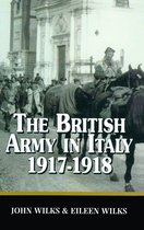 The British Army in Italy 1917-1918