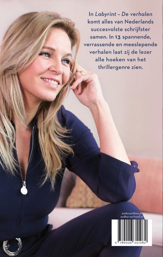 | Labyrint De verhalen, Esther Verhoef Esther Verhoef: 'schrijven lijkt veel op kleien' De