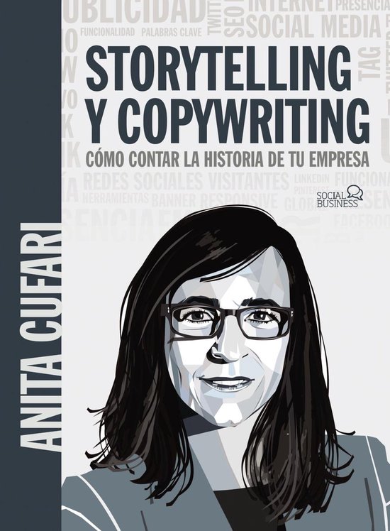 SOCIAL MEDIA - Storytelling y copywriting. Cómo contar la h ... - cover