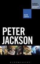 The Bloomsbury Companions to Contemporary Filmmakers - Peter Jackson